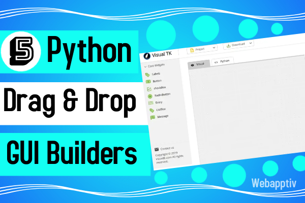 5 Best Python Drag and Drop GUI Builders - Webapptiv Blog